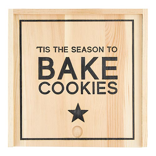 A wooden baking box with the text 'It's The Season To Bake Cookies' printed on it.