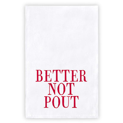 Better Not Pout Kitchen Towel