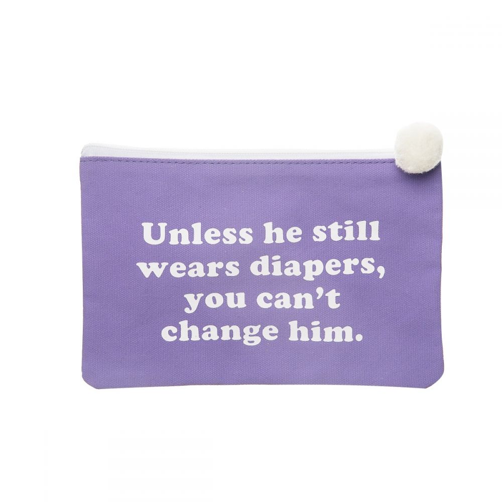 You Can't Change Him Canvas Bag